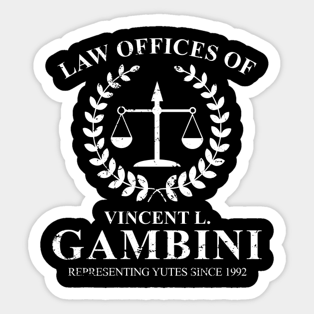 Law Offices Of Vincent L. Gambini Sticker by kolovose